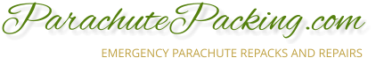 ParachutePacking.com EMERGENCY PARACHUTE REPACKS AND REPAIRS